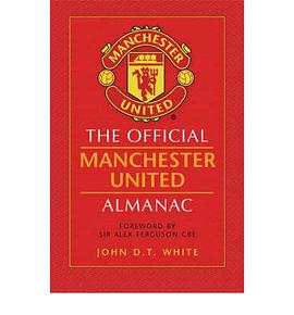The Official Manchester United Almanac pdf epub mobi 电子书 下载