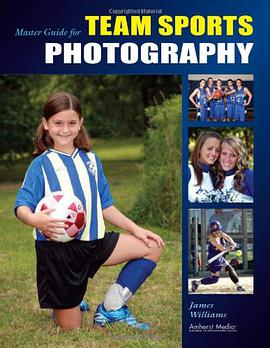Master Guide for Team Sports Photography pdf epub mobi 电子书 下载