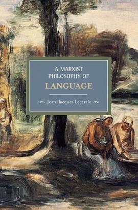 A Marxist Philosophy of Language pdf epub mobi 电子书 下载