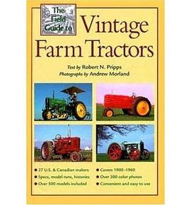 The Field Guide to Vintage Farm Tractors pdf epub mobi 下载