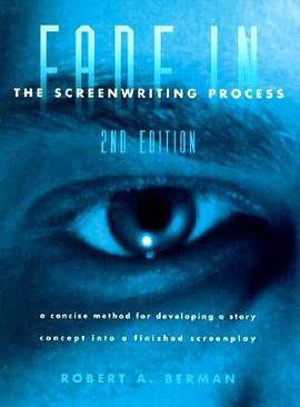 Fade In, the Screenwriting Process pdf epub mobi 电子书 下载