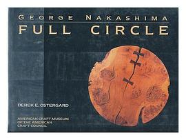 George Nakashima: Full Circle pdf epub mobi 電子書 下載