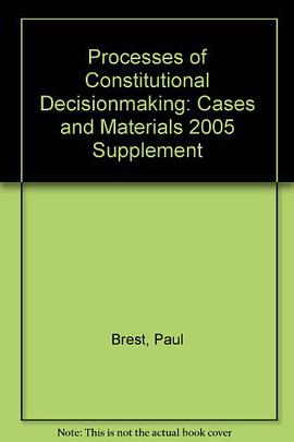 Processes of Constitutional Decisionmaking pdf epub mobi 电子书 下载