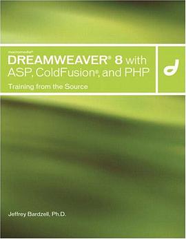 Macromedia Dreamweaver 8 with ASP, Coldfusion, and PHP pdf epub mobi 电子书 下载