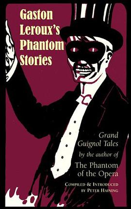 Gaston Leroux's Phantom Stories pdf epub mobi 电子书 下载