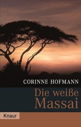 Die weiße Massai. pdf epub mobi 电子书 下载