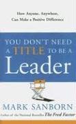 You Don't Need a Title to Be a Leader pdf epub mobi 電子書 下載