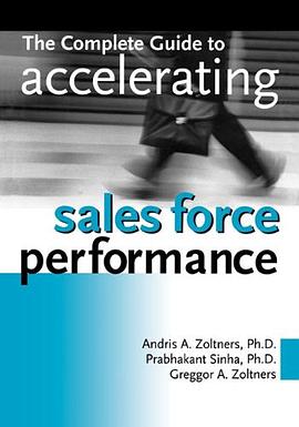 The Complete Guide to Accelerating Sales Force Performance pdf epub mobi 电子书 下载