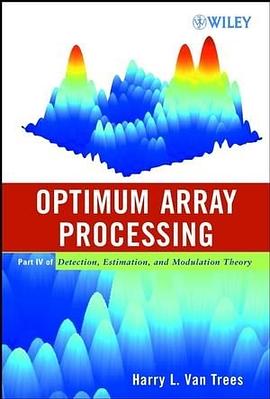 Detection, Estimation, and Modulation Theory, Optimum Array Processing pdf epub mobi 电子书 下载