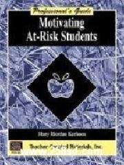 Motivating At-Risk Students: A Professional's Guide pdf epub mobi 电子书 下载