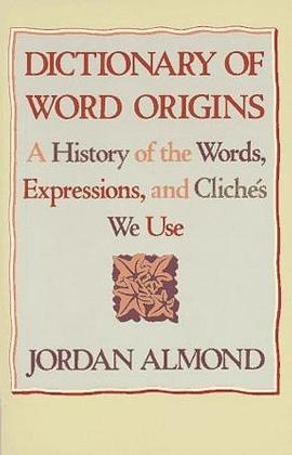 Dictionary of Word Origins pdf epub mobi 电子书 下载
