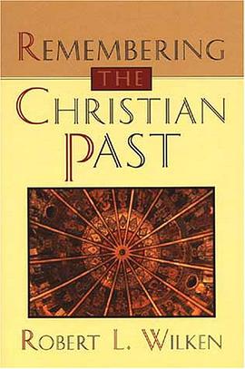 Remembering the Christian Past pdf epub mobi 电子书 下载