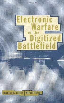 Electronic Warfare for the Digitized Battlefield pdf epub mobi 电子书 下载