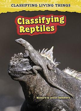 Classifying Reptiles pdf epub mobi 电子书 下载
