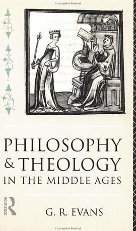 Philosophy and Theology in the Middle Ages pdf epub mobi 电子书 下载