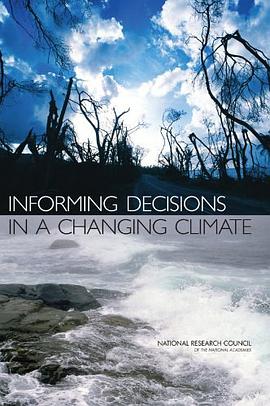 Informing Decisions in a Changing Climate pdf epub mobi 电子书 下载