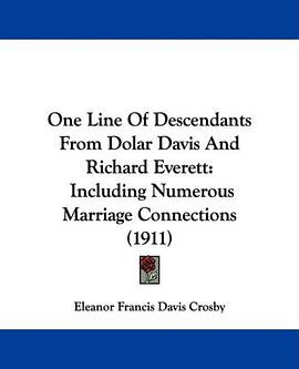 One Line Of Descendants From Dolar Davis And Richard Everett pdf epub mobi 电子书 下载