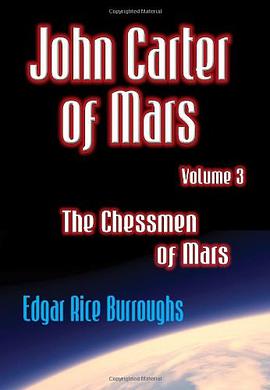 John Carter of Mars - Volume 3 - The Chessmen of Mars pdf epub mobi 电子书 下载
