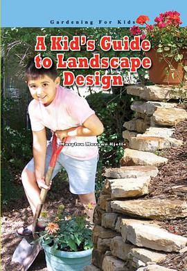A Kid's Guide to Landscape Design pdf epub mobi 电子书 下载