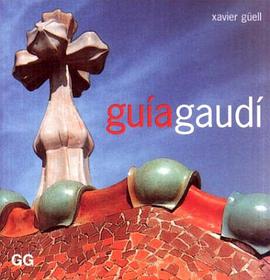 Guia Gaudi (Spanish Edition) pdf epub mobi 電子書 下載