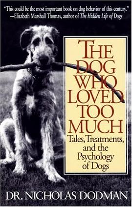 The Dog Who Loved Too Much pdf epub mobi 電子書 下載