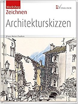 Architekturskizzen (Workshop Zeichnen) pdf epub mobi 电子书 下载