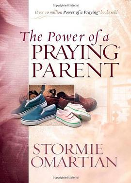 The Power of a Praying® Parent Deluxe Edition pdf epub mobi 电子书 下载