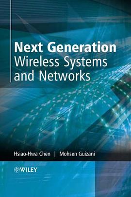 Next Generation Wireless Systems and Networks pdf epub mobi 下载