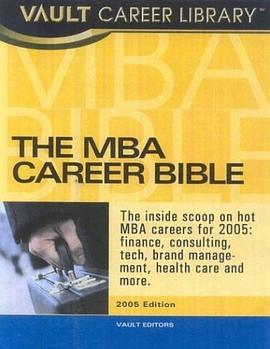 The MBA Career Bible, 2005 pdf epub mobi 电子书 下载