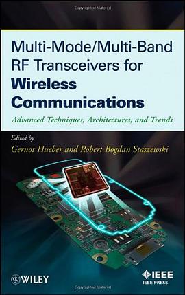 Multi-Mode / Multi-Band RF Transceivers for Wireless Communications pdf epub mobi 电子书 下载