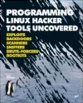 Programming Linux Hacker Tools Uncovered pdf epub mobi 电子书 下载