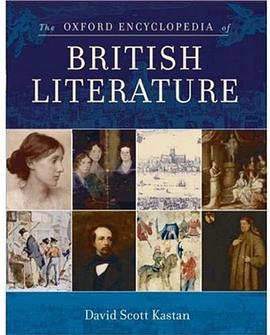 The Oxford Encyclopedia of British Literature pdf epub mobi 电子书 下载