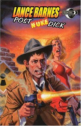 Lance Barnes, Post Nuke Dick pdf epub mobi 电子书 下载