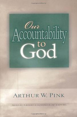 Our Accountability to God pdf epub mobi 电子书 下载