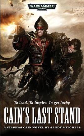 Cain's Last Stand (Ciaphas Cain) pdf epub mobi 电子书 下载