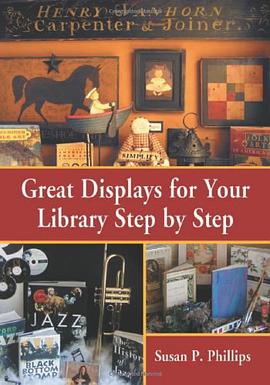 Great Displays for Your Library Step by Step pdf epub mobi 电子书 下载