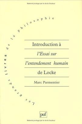 Introduction a l'Essai sur l'entendement humain de Locke (Les grands livres de la philosophie) (Fren pdf epub mobi 电子书 下载