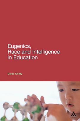 Eugenics, Race and Intelligence in Education pdf epub mobi 电子书 下载