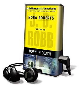 Born in Death [With Headphones] (Playaway Adult Fiction) pdf epub mobi 电子书 下载