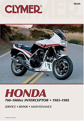 Honda 700-1000cc Interceptor, 1983-85 pdf epub mobi 电子书 下载