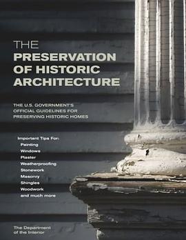 The Preservation of Historic Architecture pdf epub mobi 电子书 下载