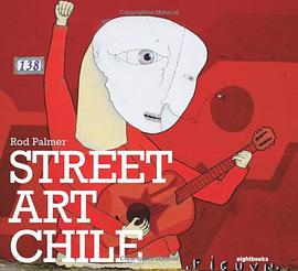 STREET ART CHILE pdf epub mobi 电子书 下载
