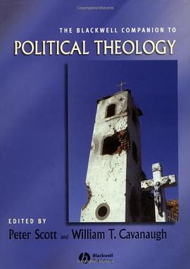 The Blackwell Companion to Political Theology pdf epub mobi 电子书 下载