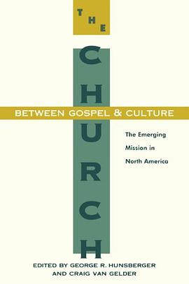 The Church Between Gospel and Culture pdf epub mobi 電子書 下載