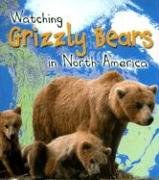 Watching Grizzly Bears in North America pdf epub mobi 下载