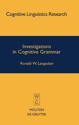 Investigations in Cognitive Grammar pdf epub mobi 下载