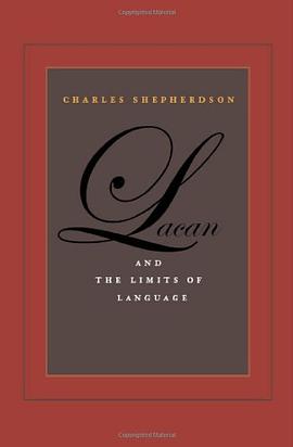 Lacan and the Limits of Language pdf epub mobi 电子书 下载