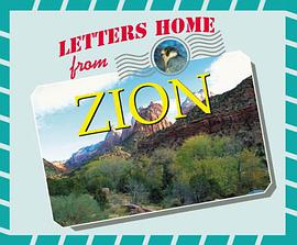 Letters Home From Our National Parks - Zion pdf epub mobi 电子书 下载
