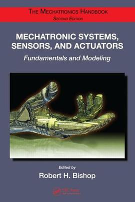 Mechatronic Systems, Sensors, and Actuators pdf epub mobi 电子书 下载