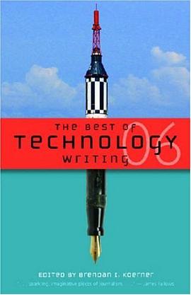 The Best of Technology Writing 2006 (Best of Technology Writing) pdf epub mobi 电子书 下载